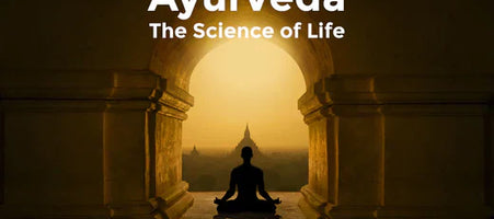 Ayurveda: The Science Of Life